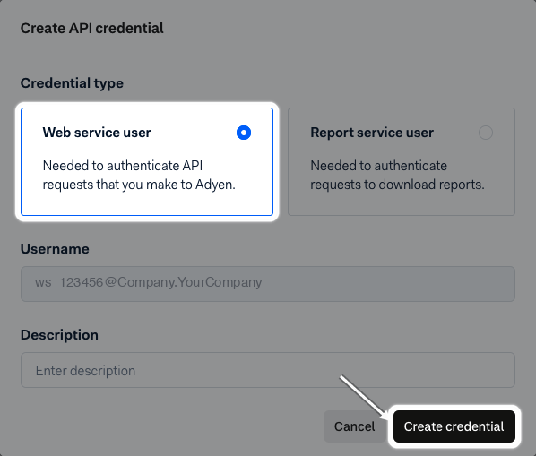 Adyen's Create API credential dialog with Web service user selected